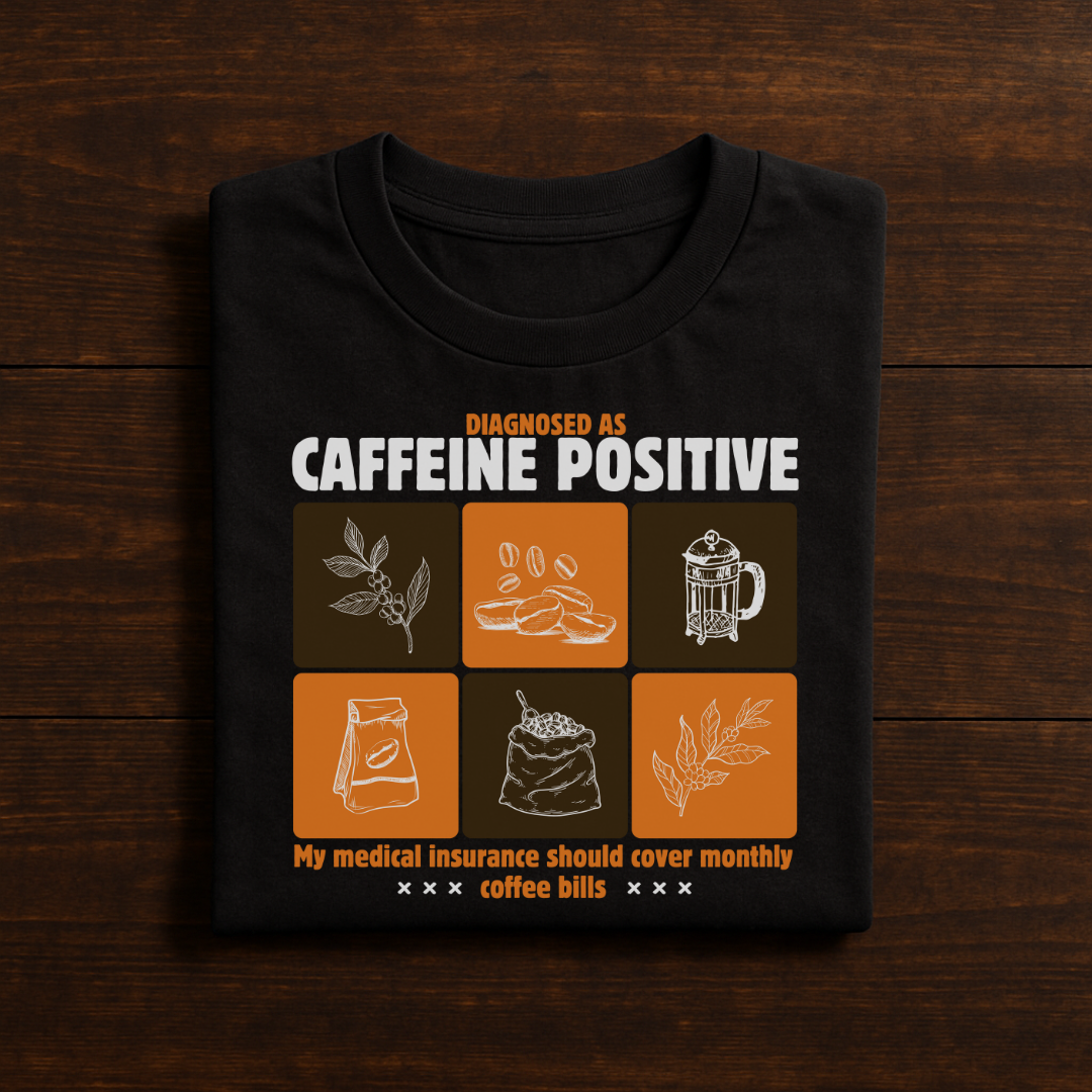 Caffeine Positive Unisex T-Shirt